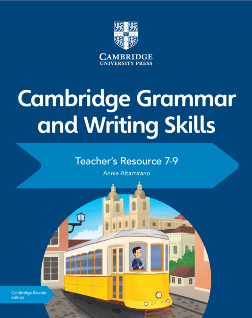 Cambridge Grammar and Writing Skills Teacher's Resource with Digital Access 7-9
