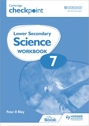 Cambridge Checkpoint Lower Secondary Science Workbook 7 